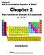Science 14 Unit A: Investigating Properties of Matter Chapter 2 Pure Substances: Elements & Compounds pp WORKBOOK Name:
