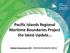 Pacific Islands Regional Maritime Boundaries Project the latest Update. Malakai Vakautawale (Mr) Maritime Boundaries Adviser