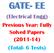 GATE- EE. (Electrical Engg) Previous Year: Fully Solved Papers ( ) (Total- 6 Tests)