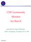 CDF Luminosity Monitor for Run II