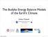 The Budyko Energy Balance Models of the Earth s Climate