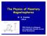 The Physics of Planetary Magnetospheres