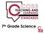 7 th Grade Life Science Teaching & Learning Framework