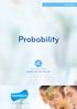 Probability. Probability. Curriculum Ready ACMSP: 225, 226, 246,