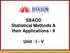 SBAOD Statistical Methods & their Applications - II. Unit : I - V