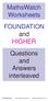 MathsWatch Worksheets FOUNDATION and HIGHER Questions and Answers interleaved