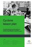Cyclone lesson plan ITEMS. Teachers lesson plan. Student assignments. About cyclones. Real life stories. Cyclones: Be prepared.