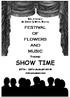 The Friends of St James the Great, Thorley FESTIVAL OF FLOWERS AND MUSIC. Theme: SHOW TIME. PROGRAMME 50p