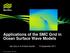 Applications of the SMC Grid in Ocean Surface Wave Models