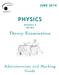 JUNE 2014 PHYSICS. Secondary 5. Theory Examination. Administration and Marking Guide