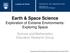 Earth & Space Science Exploration of Extreme Environments: Exploring Space