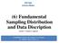 (6) Fundamental Sampling Distribution and Data Discription
