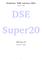 Solutions: DSE entrance March 17, DSE Super20