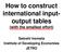 How to construct international inputoutput