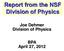 Report from the NSF Division of Physics