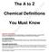 The A to Z. Chemical Definitions. You Must Know