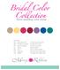 Bridal Color Collection