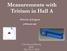 Measurements with Tritium in Hall A. Patricia Solvignon
