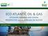 ECO ATLANTIC OIL & GAS OFFSHORE NAMIBIA AND GHANA PROSPECTIVE LARGE ACREAGE OIL BLOCKS SEPTEMBER 2014