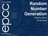 Random Number Generation. Stephen Booth David Henty