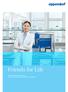 Friends for Life. The Eppendorf epmotion Series: Discover the variety of automated liquid handling