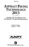 Technology. Asphalt Paving. Journal Of The Association Of Asphalt Paving Technologists. DEStecfa Publications, Inc. Portland, Oregon.