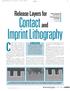 At a Glance. If contact and imprint lithography techniques are going to supplant more established optical methods,