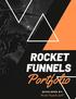 ROCKET FUNNELS. Portfolio D E V E L O P E D B Y : Rocket Funnels LLC