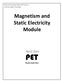 Magnetism!and! Static!Electricity! Module! Studio4style!Class