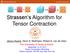 Strassen s Algorithm for Tensor Contraction