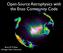 Open-Source Astrophysics with the Enzo Community Code. Brian W. O Shea Michigan State University