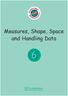 Measures, Shape, Space and Handling Data