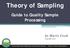 Theory of Sampling. Guide to Quality Sample Processing. Jo Marie Cook NACRW 2015