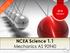 2018 Version. NCEA Science 1.1 Mechanics AS 90940