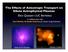 The Effects of Anisotropic Transport on Dilute Astrophysical Plasmas Eliot Quataert (UC Berkeley)