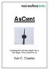 AsCent. Composed for the Key Stage Two or Key Stage Three Classroom by. Keir C. Crawley
