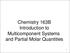 Chemistry 163B Introduction to Multicomponent Systems and Partial Molar Quantities