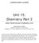 Unit 15: Chemistry Part 2