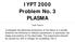 IYPT 2000 Problem No. 3 PLASMA