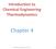 Introduction to Chemical Engineering Thermodynamics. Chapter 4. KFUPM Housam Binous CHE 303