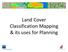 Land Cover Classification Mapping & its uses for Planning