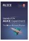 ALICE Experiment. The Muon Forward Tracker. Upgrade of the. Addendum to the Letter of Intent. Addendum to the Letter of Intent