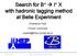 Search for B + l + X with hadronic tagging method at Belle Experiment