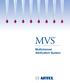 MVS. Multichannel Verification System