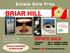BRIAR HILL. Estate Sale Pros ESTATE SALE. E s t a t e S a l e SPECIAL INVITATION & OPEN HOUSE DAYS ONLY 2