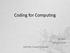 Coding for Computing. ASPITRG, Drexel University. Jie Ren 2012/11/14