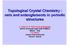 Topological Crystal Chemistry : nets and entanglements in periodic structures