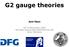 G2 gauge theories. Axel Maas. 14 th of November 2013 Strongly-Interacting Field Theories III Jena, Germany