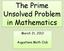The Prime Unsolved Problem in Mathematics