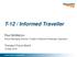 T-12 / Informed Traveller